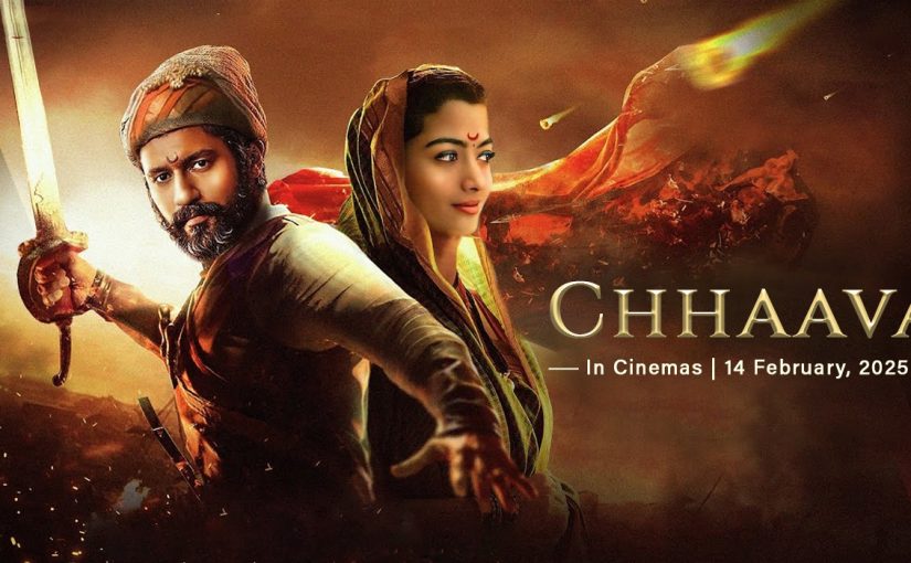 ‘CHHAAVA’ REVIEW: A BRUTALLY VIOLENT VERSION OF MARATHA HISTORY